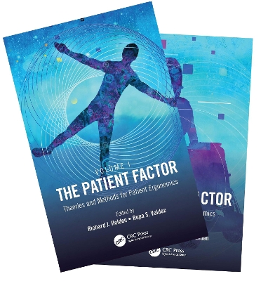 Patient Factor: A Handbook on Patient Ergonomics, 2-Volume Set