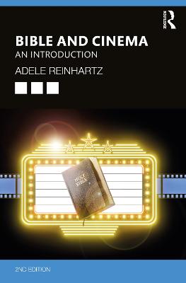 Bible and Cinema: An Introduction 2nd edition