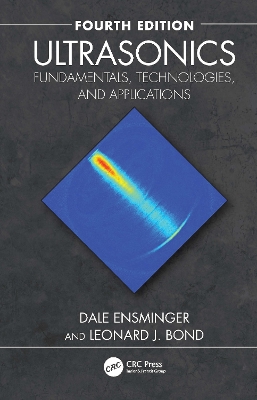 Ultrasonics: Fundamentals, Technologies, and Applications 4th edition