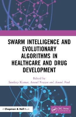 Swarm Intelligence and Evolutionary Algorithms in Healthcare and Drug  Development