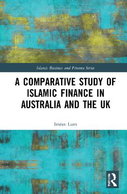 Comparative Study of Islamic Finance in Australia and the UK