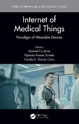 Internet of Medical Things: Paradigm of Wearable Devices