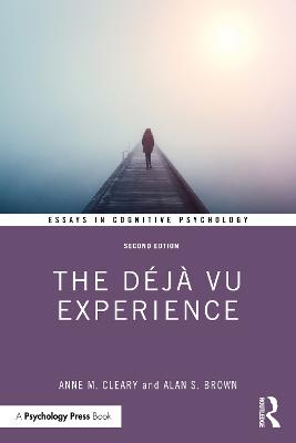 Déjà Vu Experience: Second Edition 2nd edition