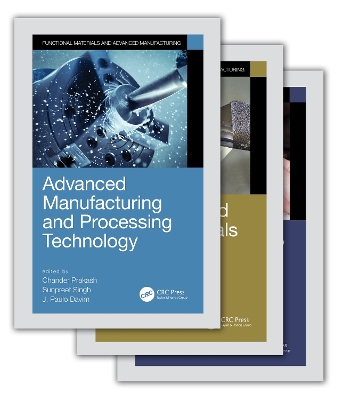 Functional Materials and Advanced Manufacturing: 3-Volume Set
