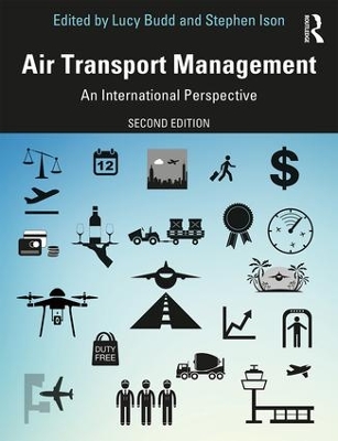 Air Transport Management: An International Perspective 2nd edition