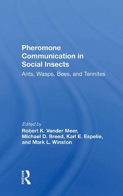 Pheromone Communication In Social Insects: Ants, Wasps, Bees, And Termites