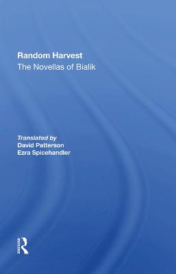 Random Harvest: The Novellas Of Bialik