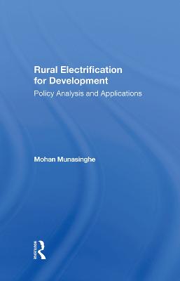 Rural Electrification For Development: Policy Analysis And Applications