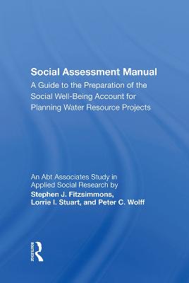 Social Assessment Manual: A Guide to the Preparation of the Social Well-Being Account for Planning  Water Resource Projects