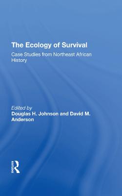Ecology Of Survival: Case Studies From Northeast African History