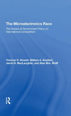 Microelectronics Race: The Impact Of Government Policy On International Competition