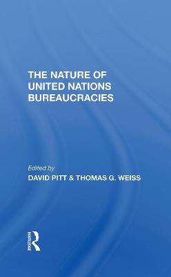 Nature Of United Nations Bureaucracies