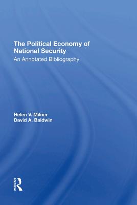 Political Economy Of National Security: An Annotated Bibliography