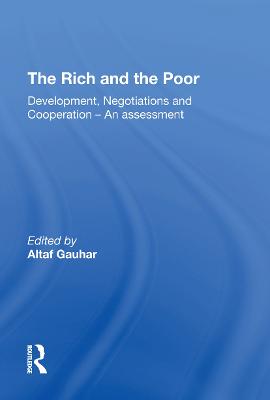 Rich And The Poor: Development, Negotiations And Cooperation--an Assessment