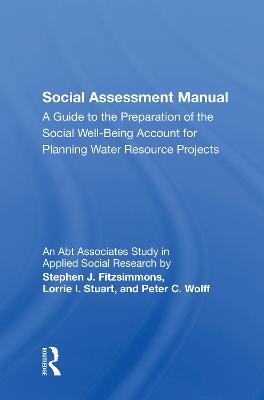 Social Assessment Manual: A Guide to the Preparation of the Social Well-Being Account for Planning  Water Resource Projects
