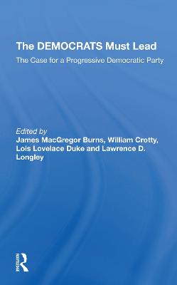 Democrats Must Lead: The Case For A Progressive Democratic Party