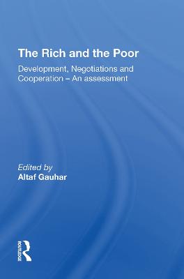 Rich And The Poor: Development, Negotiations And Cooperationan Assessment