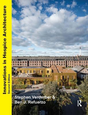 Innovations in Hospice Architecture 2nd edition