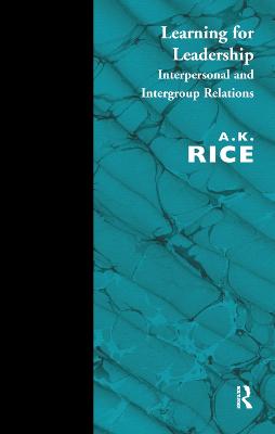 Learning for Leadership: Interpersonal and Intergroup Relations