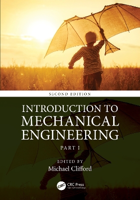 Introduction to Mechanical Engineering: Part 1 2nd edition