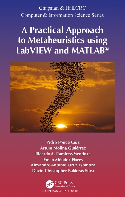 Practical Approach to Metaheuristics using LabVIEW and MATLAB®