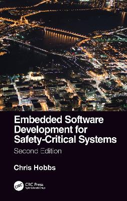 Embedded Software Development for Safety-Critical Systems, Second Edition 2nd edition