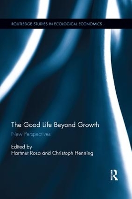 Good Life Beyond Growth: New Perspectives