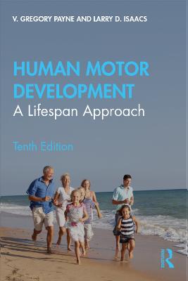 Human Motor Development: A Lifespan Approach 10th edition