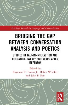 Bridging the Gap Between Conversation Analysis and Poetics: Studies in Talk-In-Interaction and Literature Twenty-Five Years after  Jefferson