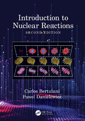 Introduction to Nuclear Reactions 2nd edition