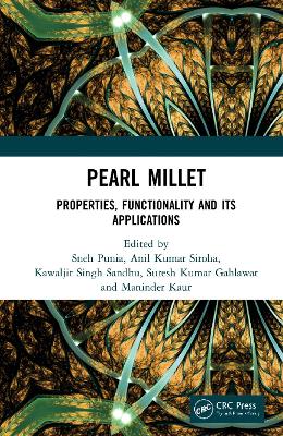 Pearl Millet: Properties, Functionality and its Applications