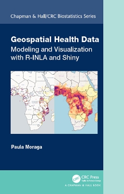 Geospatial Health Data: Modeling and Visualization with R-Inla and Shiny