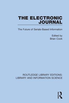 Electronic Journal: The Future of Serials-Based Information