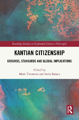Kantian Citizenship: Grounds, Standards and Global Implications