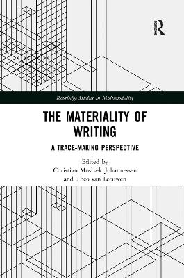 Materiality of Writing: A Trace Making Perspective