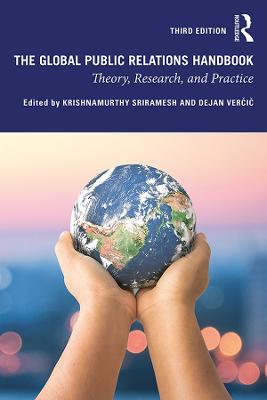 Global Public Relations Handbook: Theory, Research, and Practice 3rd edition