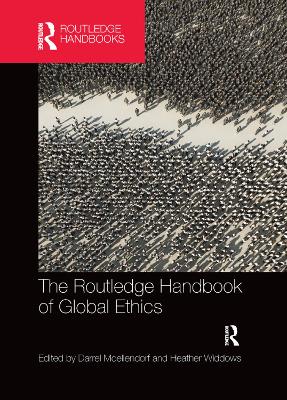 Routledge Handbook of Global Ethics