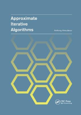 Approximate Iterative Algorithms