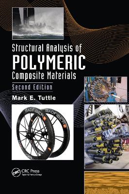 Structural Analysis of Polymeric Composite Materials 2nd edition