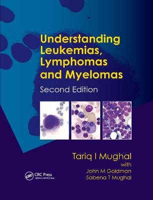 Understanding Leukemias, Lymphomas and Myelomas 2nd edition
