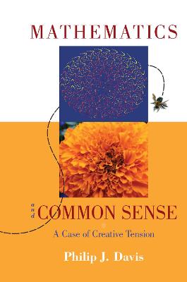 Mathematics & Common Sense: A Case of Creative Tension
