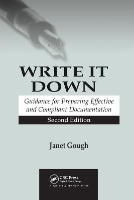 Write It Down: Guidance for Preparing Effective and Compliant Documentation 2nd edition