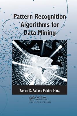 Pattern Recognition Algorithms for Data Mining: Scalability, Knowledge Discovery and Soft Granular Computing