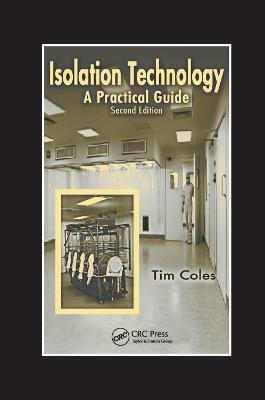 Isolation Technology: A Practical Guide, Second Edition 2nd edition