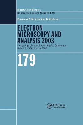 Electron Microscopy and Analysis 2003: Proceedings of the Institute of Physics Electron Microscopy and Analysis  Group Conference, 3-5 September 2003