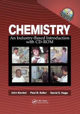 Chemistry: An Industry-Based Introduction with CD-ROM
