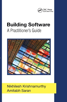 Building Software: A Practitioner's Guide