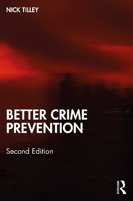 Better Crime Prevention 2nd edition