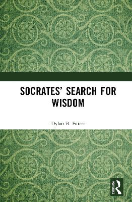Socrates Search for Wisdom: An Exegetical Theory