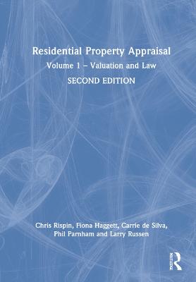 Residential Property Appraisal: Volume 1 - Valuation and Law 2nd edition